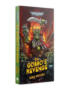 Games Workshop Da Gobbo's Revenge (Hardback) (60040181808)
